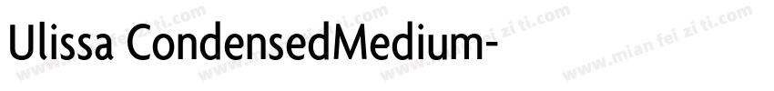 Ulissa CondensedMedium字体转换